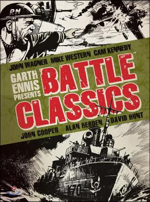 Garth Ennis Presents Battle Classics