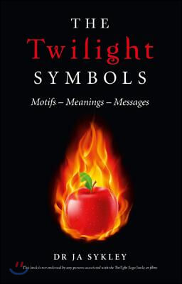 The Twilight Symbols: Motifs, Meanings, Messages