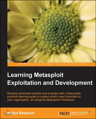 Learning Metasploit Exploitation and Development