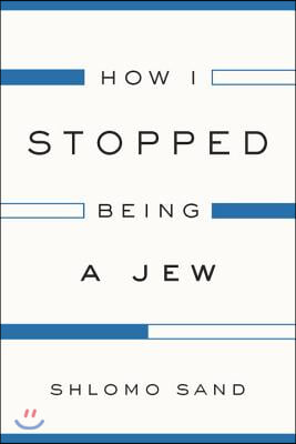 How I Stopped Being a Jew