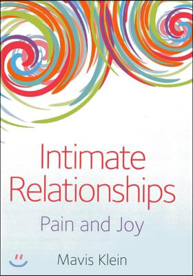 Intimate Relationships: Pain and Joy