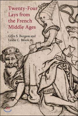 Twenty-Four Lays from the French Middle Ages