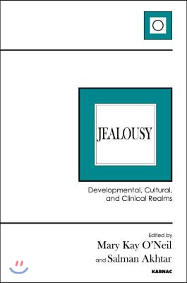 Jealousy: Developmental, Cultural, and Clinical Realms