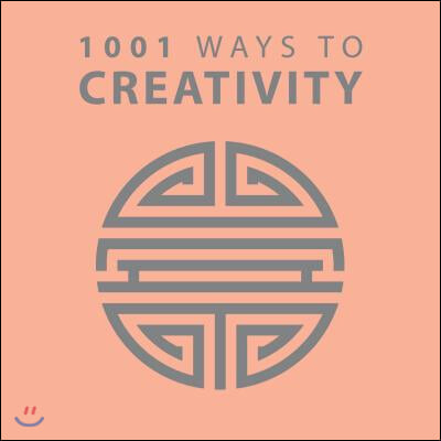 The 1001 Ways to Creativity