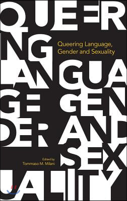 Queering Language, Gender and Sexuality