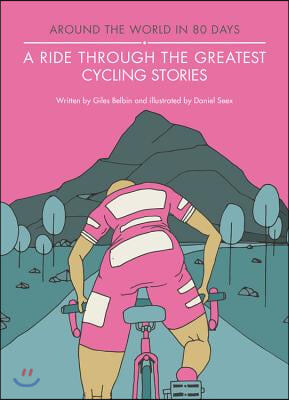 A Ride Through the Greatest Cycling Stories