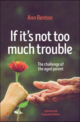 A If It&#39;s Not Too Much Trouble - 2nd Ed.