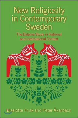 New Religiosity in Contemporary Sweden