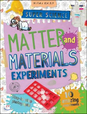 Super Science Matter and Materials Experiments