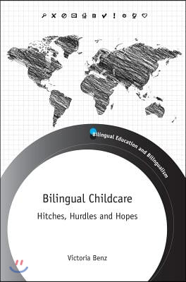 Bilingual Childcare: Hitches, Hurdles and Hopes