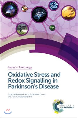 Oxidative Stress and Redox Signalling in Parkinson&#39;s Disease