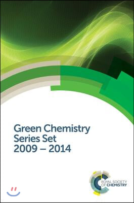 Green Chemistry Series Set: 2009-2014