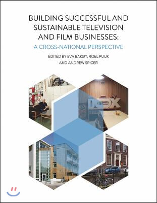 Building Successful and Sustainable Film and Television Businesses