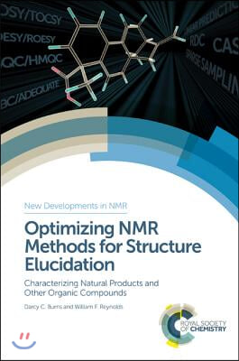 Optimizing NMR Methods for Structure Elucidation: Characterizing Natural Products and Other Organic Compounds