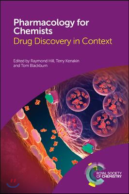 Pharmacology for Chemists: Drug Discovery in Context