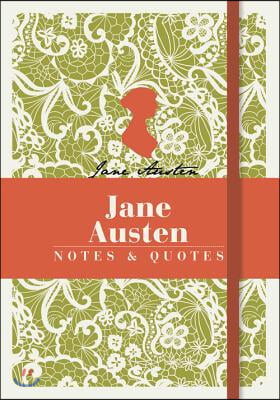 Jane Austen: Notes &amp; Quotes