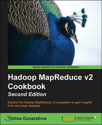 Hadoop MapReduce v2 Cookbook Second Edition