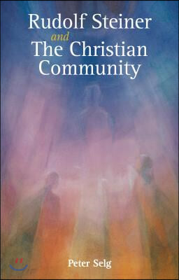 Rudolf Steiner and the Christian Community