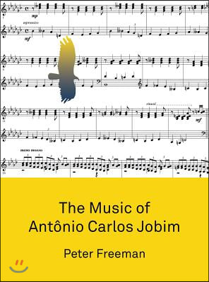 The Music of Ant&#244;nio Carlos Jobim