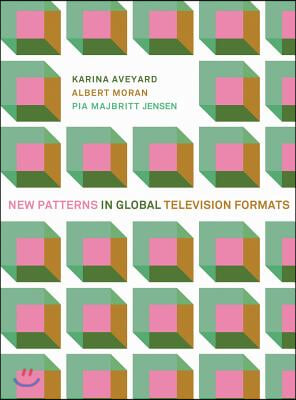 New Patterns in Global Television Formats