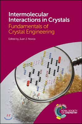 Intermolecular Interactions in Crystals: Fundamentals of Crystal Engineering