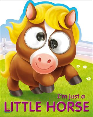 I&#39;m Just a Little Horse