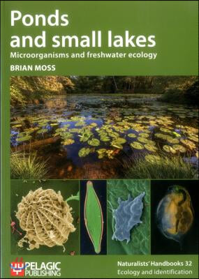 Ponds and small lakes: Microorganisms and freshwater ecology