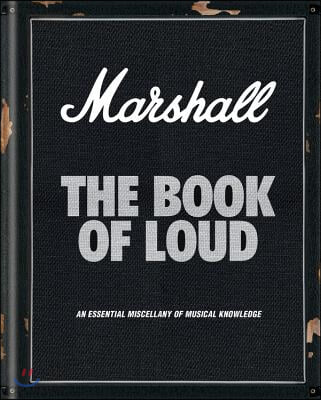 Marshall, The Book of Loud