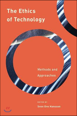 The Ethics of Technology: Methods and Approaches