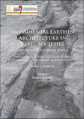 Monumental Earthen Architecture in Early Societies: Technology and power display