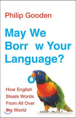 May We Borrow Your Language?