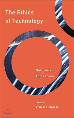 The Ethics of Technology: Methods and Approaches