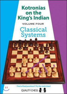 Kotronias on the King&#39;s Indian: Classical Systems