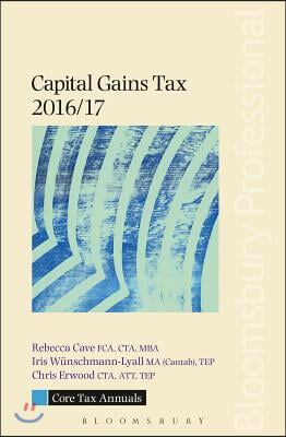 Core Tax Annual: Capital Gains Tax 2016/17