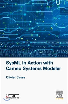 Sysml in Action with Cameo Systems Modeler