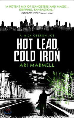 Hot Lead, Cold Iron