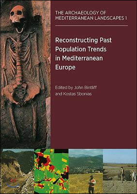 Reconstructing Past Population Trends in Mediterranean Europe 3000 BC - AD 1800