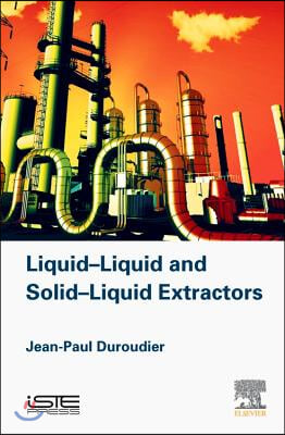 Liquid-Liquid and Solid-Liquid Extractors