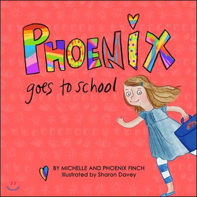 Phoenix Goes to School: A Story to Support Transgender and Gender Diverse Children