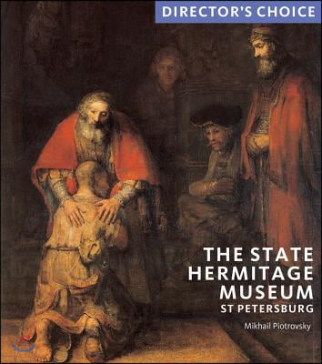 The State Hermitage Museum, St Petersburg: Director's Choice