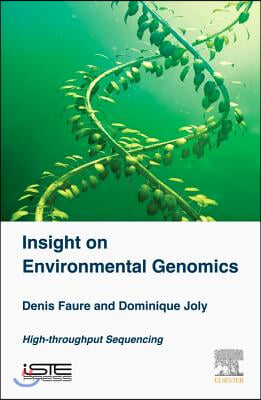 Insight on Environmental Genomics: The High-Throughput Sequencing Revolution