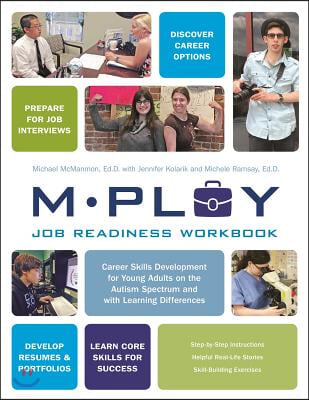 Mploy - A Job Readiness Workbook: Career Skills Development for Young Adults on the Autism Spectrum and with Learning Difficulties