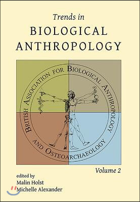 Trends in Biological Anthropology, Volume 2