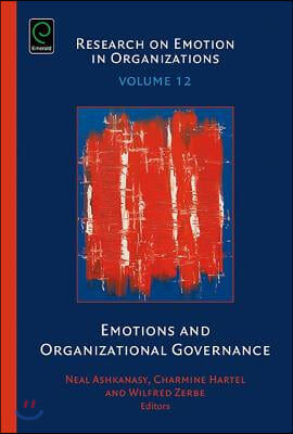 Emotions and Organizational Governance