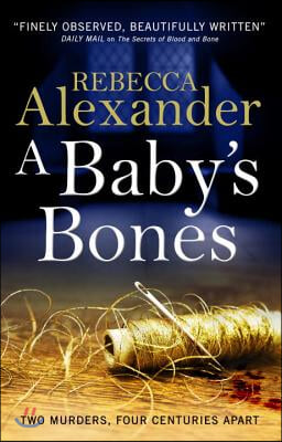 A Baby&#39;s Bones: A Sage Westfield Novel