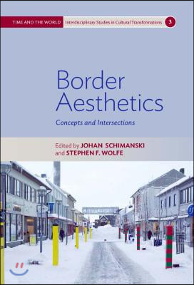 Border Aesthetics: Concepts and Intersections