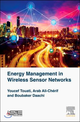 Energy Management in Wireless Sensor Networks