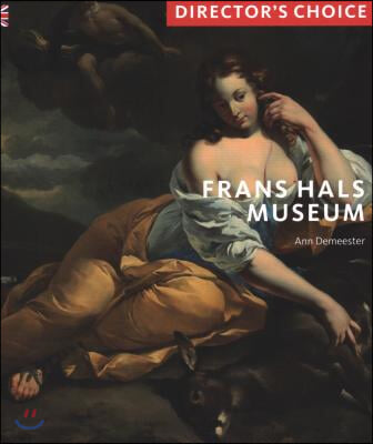 Frans Hals Museum: Director&#39;s Choice