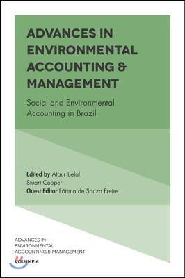 Advances in Environmental Accounting & Management: Social and Environmental Accounting in Brazil