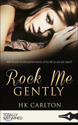 Rock Me Gently